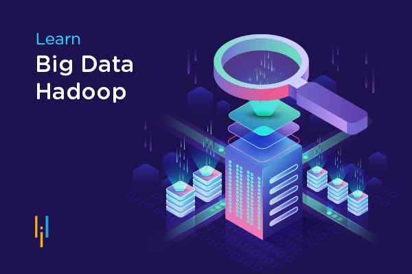 Top 10 Reasons To Learn Big Data Hadoop